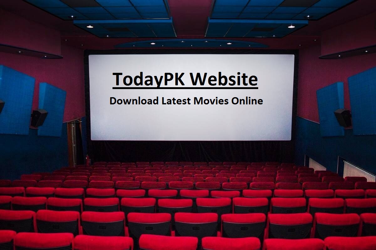 TodayPK Website | Download Latest Movies Online| Online Movies Streaming