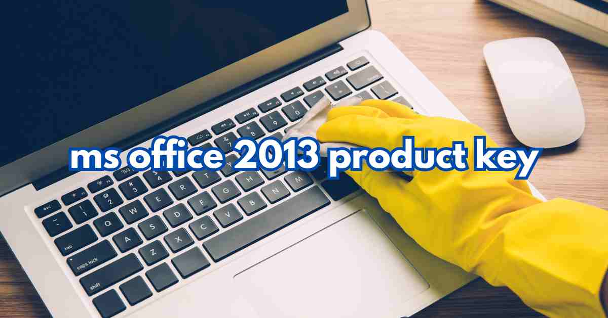 Instant Access to MS Office 2013: Obtain Your Product Key for Your Needs.