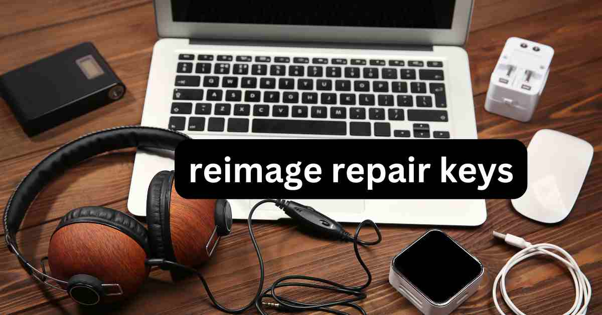 Reimage Repair Keys: Unlock Full PC Optimization and Fix System Errors