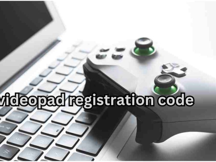 Videopad Registration Code: Activate Your Software & Unlock Features in 2025