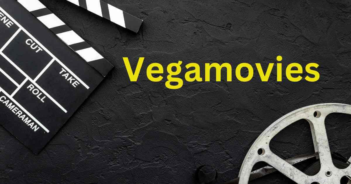 Everything You Need to Know About Vegamovies: Your Ultimate Guide